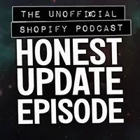 The Unofficial Shopify Podcast artwork