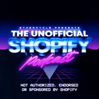 The Unofficial Shopify Podcast artwork