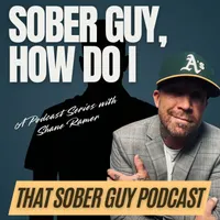 That Sober Guy Podcast artwork