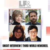 Laura Flanders and Friends: Solutions-Focused Progressive Perspectives on Politics, News, and Culture artwork