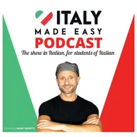 Podcast 100% in Italiano, by Italy Made Easy artwork