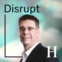 Handelsblatt Disrupt - Der Podcast über die Zukunft der Wirtschaft artwork