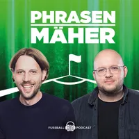 Phrasenmäher - Fußball Talk mit Henning Feindt und André Albers artwork