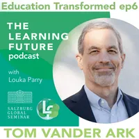 The Learning Future Podcast with Louka Parry artwork