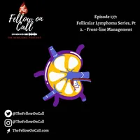 The Fellow on Call: The Heme/Onc Podcast artwork