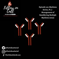 The Fellow on Call: The Heme/Onc Podcast artwork