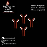 The Fellow on Call: The Heme/Onc Podcast artwork