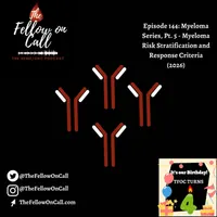 The Fellow on Call: The Heme/Onc Podcast artwork