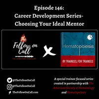 The Fellow on Call: The Heme/Onc Podcast artwork