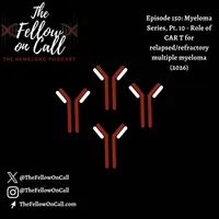 The Fellow on Call: The Heme/Onc Podcast artwork