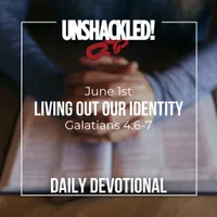 UNSHACKLED! Daily Devotionals artwork