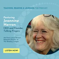 Teaching, Reading, and Learning: The Reading League Podcast artwork