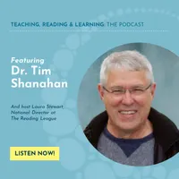 Teaching, Reading, and Learning: The Reading League Podcast artwork