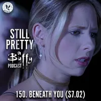 Still Pretty, a Buffy the Vampire Slayer podcast artwork