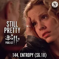 Still Pretty, a Buffy the Vampire Slayer podcast artwork
