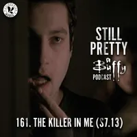 Still Pretty, a Buffy the Vampire Slayer podcast artwork