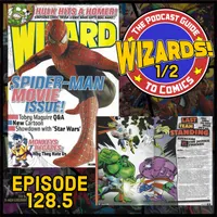 WIZARDS The Podcast Guide To Comics artwork