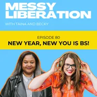 Messy Liberation: Feminist Conversations about Politics and Pop Culture artwork