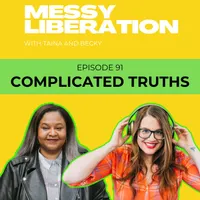 Messy Liberation: Feminist Conversations about Politics and Pop Culture artwork