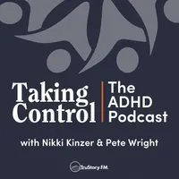 Taking Control: The ADHD Podcast artwork