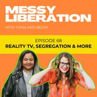 Messy Liberation: Feminist Conversations about Politics and Pop Culture artwork