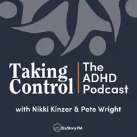 Taking Control: The ADHD Podcast artwork