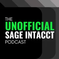 The Unofficial Sage Intacct Podcast artwork