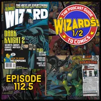 WIZARDS The Podcast Guide To Comics artwork