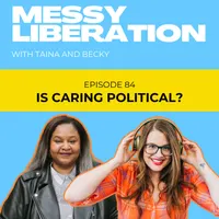 Messy Liberation: Feminist Conversations about Politics and Pop Culture artwork