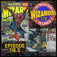 WIZARDS The Podcast Guide To Comics artwork