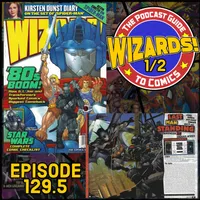 WIZARDS The Podcast Guide To Comics artwork