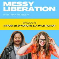 Messy Liberation: Feminist Conversations about Politics and Pop Culture artwork