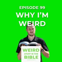 Weird Stuff in the Bible artwork