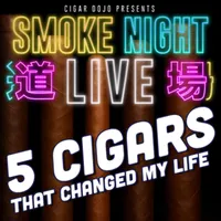Smoke Night LIVE - Cigar Dojo artwork