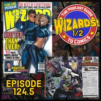 WIZARDS The Podcast Guide To Comics artwork