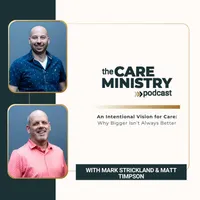The Care Ministry Podcast artwork