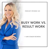 The Life Coach School Podcast artwork