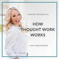 The Life Coach School Podcast artwork