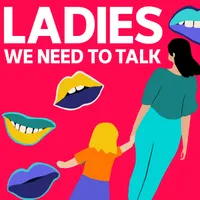 Ladies, We Need To Talk artwork