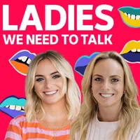 Ladies, We Need To Talk artwork