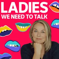 Ladies, We Need To Talk artwork