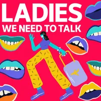 Ladies, We Need To Talk artwork