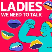 Ladies, We Need To Talk artwork