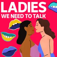 Ladies, We Need To Talk artwork