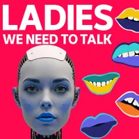 Ladies, We Need To Talk artwork