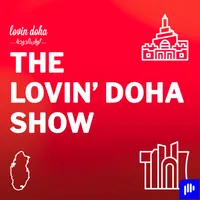 The Lovin Doha Show artwork