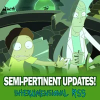 Interdimensional RSS: The Unofficial Rick and Morty Podcast artwork