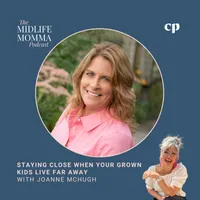 The Midlife Momma Podcast -  Empty nest mom, Parenting adult children, Midlife transition, Christian mom artwork