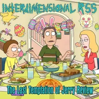 Interdimensional RSS: The Unofficial Rick and Morty Podcast artwork