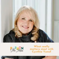 Pardon the Mess with Scarlet Hiltibidal - Christian Motherhood, Biblical Parenting, Raising Christian Kids artwork